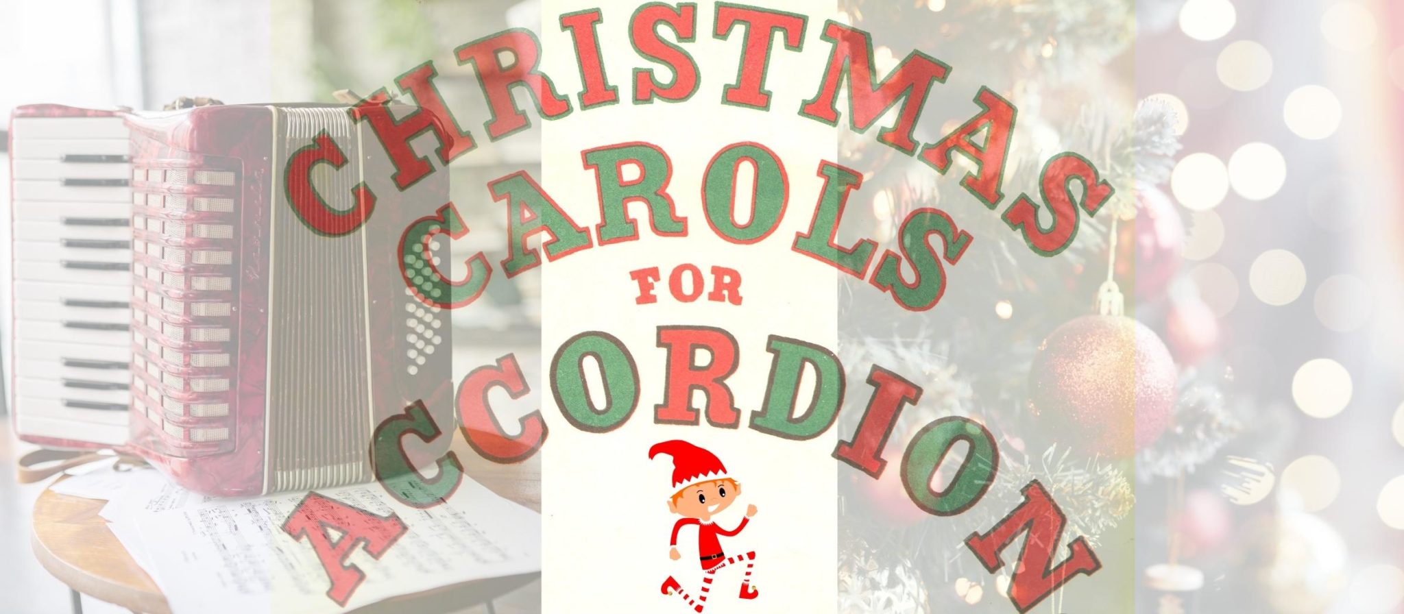Best Accordion Christmas Carols and Melodies to learn this season – Accordion Buyer's Guides and 